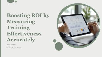 Boosting ROI By Measuring Training Effectiveness Accurately PPT Example AT