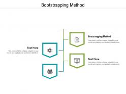 Bootstrapping method ppt powerpoint presentation summary professional cpb