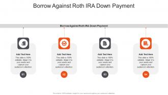 Borrow Against Roth Ira Down Payment In Powerpoint And Google Slides Cpb