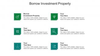 Borrow investment property ppt powerpoint presentation portfolio guide cpb