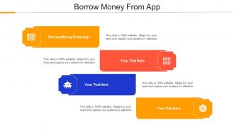Borrow Money From App Ppt Powerpoint Presentation Summary Templates Cpb