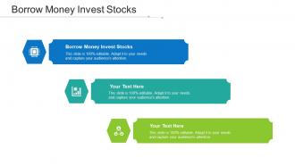 Borrow Money Invest Stocks Ppt Powerpoint Presentation Inspiration Layout Cpb