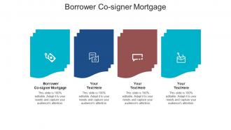 Borrower co signer mortgage ppt powerpoint presentation show slideshow cpb