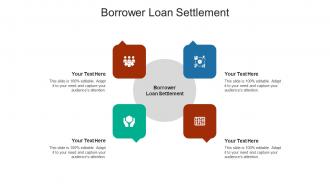 Borrower loan settlement ppt powerpoint presentation inspiration show cpb