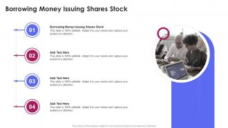 Borrowing Money Issuing Shares Stock In Powerpoint And Google Slides Cpb