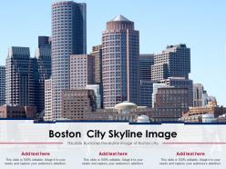 Boston city skyline image powerpoint presentation ppt template