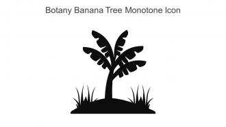 Botany Banana Tree Monotone Icon In Powerpoint Pptx Png And Editable Eps Format