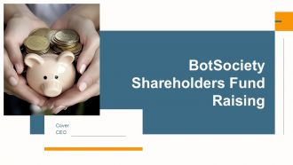 Botsociety Shareholders Fund Raising PPT Presentation ST AI
