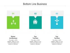 Bottom line business ppt powerpoint presentation model visual aids cpb