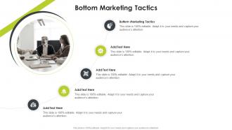 Bottom Marketing Tactics In Powerpoint And Google Slides Cpb