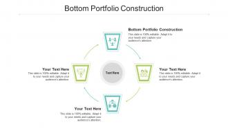 Bottom portfolio construction ppt powerpoint presentation layouts information cpb