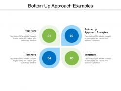 Bottom up approach examples ppt powerpoint presentation styles graphics example cpb