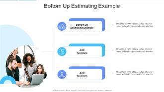 Bottom Up Estimating Example In Powerpoint And Google Slides Cpb