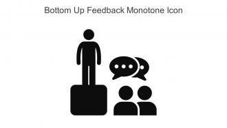 Bottom Up Feedback Monotone Icon In Powerpoint Pptx Png And Editable Eps Format