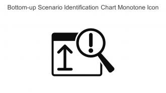 Bottom Up Scenario Identification Chart Monotone Icon In Powerpoint Pptx Png And Editable Eps Format