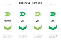 Bottom up technique ppt powerpoint presentation infographics example topics cpb