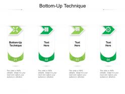 Bottom up technique ppt powerpoint presentation outline graphics tutorials cpb