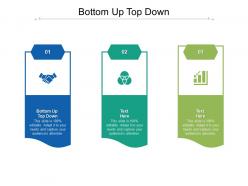 Bottom up top down ppt powerpoint presentation summary icons cpb