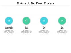 Bottom up top down process ppt powerpoint presentation portfolio cpb