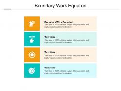 Boundary work equation ppt powerpoint presentation layouts rules cpb