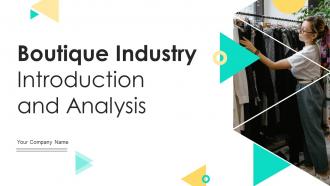 Boutique Industry Introduction And Analysis Powerpoint Ppt Template Bundles BP MM