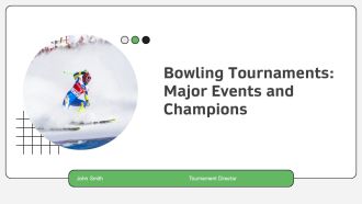 Bowling Tournaments Major Events And Champions PPT Mockup AT