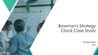 Bowmans Strategy Clock Case Study PPT Template AT