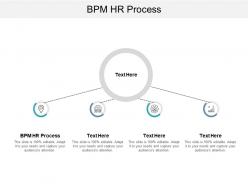 Bpm hr process ppt powerpoint presentation model guide cpb