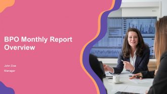BPO Monthly Report Overview PPT Slides ACP