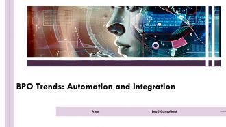 BPO Trends Automation And Integration PPT Presentation AT