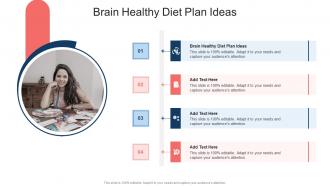 Brain Healthy Diet Plan Ideas In Powerpoint And Google Slides Cpb