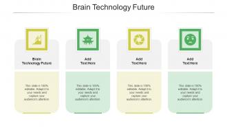 Brain Technology Future In Powerpoint And Google Slides Cpb