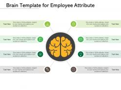 Brain template for employee attribute