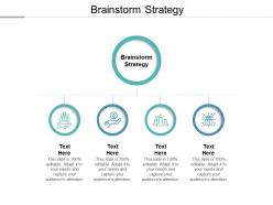 Brainstorm strategy ppt powerpoint presentation slides slideshow cpb