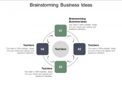 Brainstorming business ideas ppt powerpoint presentation ideas show cpb