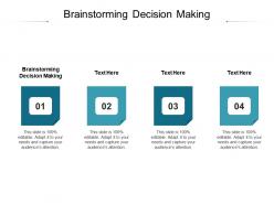 Brainstorming decision making ppt powerpoint presentation summary microsoft cpb