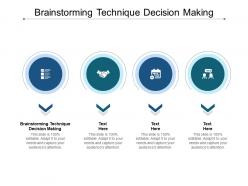 Brainstorming technique decision making ppt powerpoint icons cpb