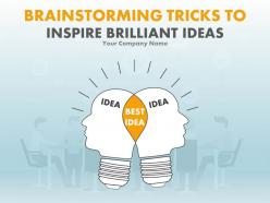 Brainstorming Tricks To Inspire Brilliant Ideas PowerPoint Presentation Slides