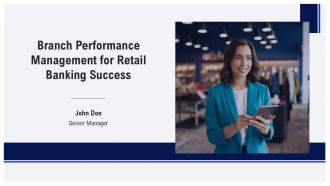 Branch Performance Management For Retail Banking Success PPT Slides AT