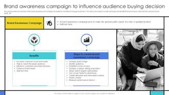 Brand Awareness Campaign To Influenc Decision Guide To Develop Advertising Campaign