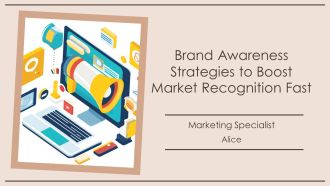Brand Awareness Strategies To Boost Market Recognition Fast PPT Mockup AT