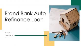 Brand Bank Auto Refinance Loan PPT Structure ACP
