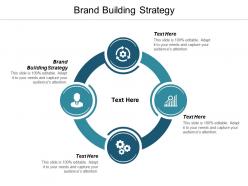 Brand building strategy ppt powerpoint presentation file vector cpb