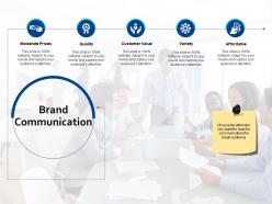 Brand Communication Customer Value Ppt Powerpoint Presentation Diagram Graph