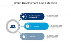 Brand development line extension ppt powerpoint presentation infographics graphics download cpb