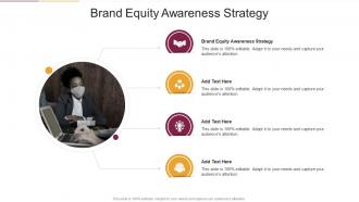 Brand Equity Awareness Strategy In Powerpoint And Google Slides Cpb