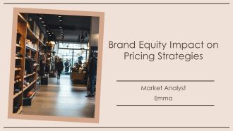 Brand Equity Impact On Pricing Strategies PPT Slides AT