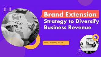 Brand Extension Strategy To Diversify Business Revenue MKT CD V