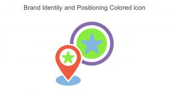 Brand Identity And Positioning Colored Icon In Powerpoint Pptx Png And Editable Eps Format