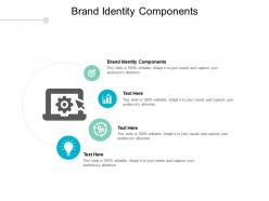 Brand identity components ppt powerpoint presentation styles inspiration cpb